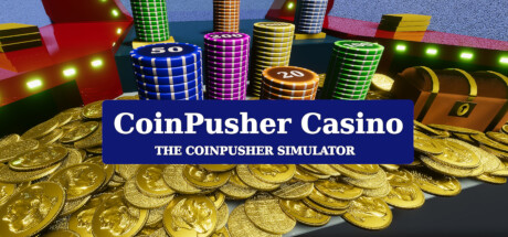 投币机赌场/Coin Pusher Casino