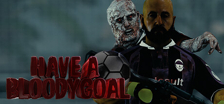 有一个血腥的目标/Have a Bloody Goal