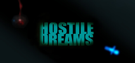 敌对的梦想/Hostile Dreams