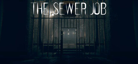 下水道工作/The Sewer Job