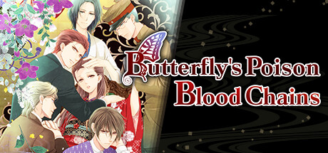 蝴蝶毒；血链/Butterfly’s Poison; Blood Chains