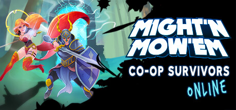 MIGHT’N MOW’EM: CO-OP SURVIVORS ONLINE