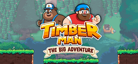 伐木工：大冒险/Timberman: The Big Adventure