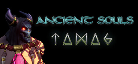 远古灵魂塔玛格/ANCIENT SOULS TAMAG