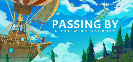 路过 - 顺风之旅/Passing By - A Tailwind Journey