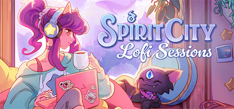 精神之城：洛菲会议/Spirit City: Lofi Sessions(V1.7.2)