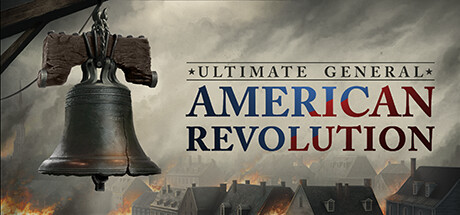 终极将军：美国革命/Ultimate General: American Revolution(V20241220)