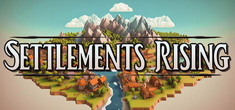 定居点崛起/Settlements Rising(V20250121)