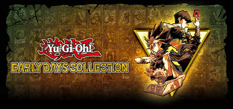 游戏王！早期系列/Yu-Gi-Oh! EARLY DAYS COLLECTION