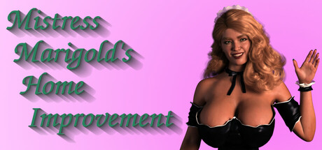 Mistress Marigold's Home Improvement