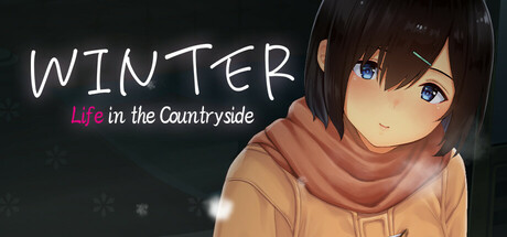 Winter~乡间性活~/Winter ~Life in the Countryside~