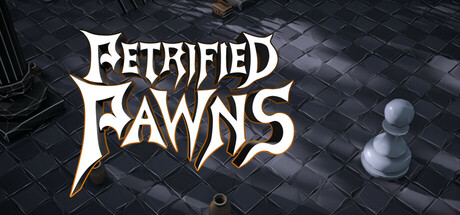 石化棋子/Petrified Pawns