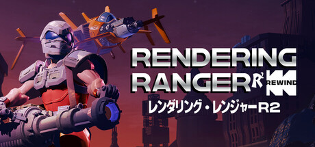 Rendering Ranger: R² [Rewind]