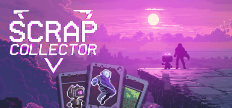 废料收集者/Scrap Collector