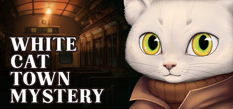 白猫镇之谜/White Cat Town Mystery