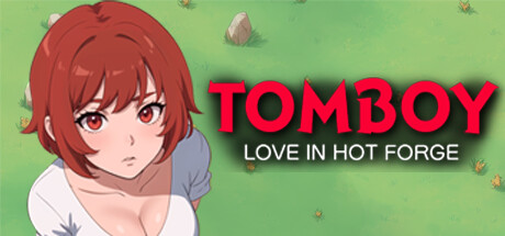 假小子：热熔炉里的爱情/Tomboy: Love in Hot Forge