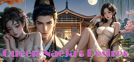 Queen Naeja's Desires