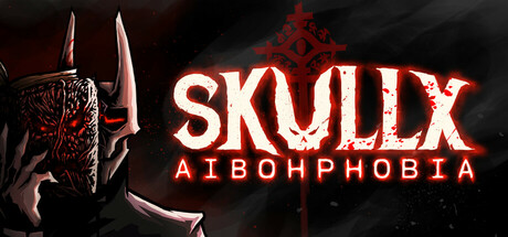 骷髅X：回文恐惧症/SkullX: Aibohphobia
