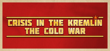 克里姆林宫危机：冷战/Crisis in the Kremlin: The Cold War