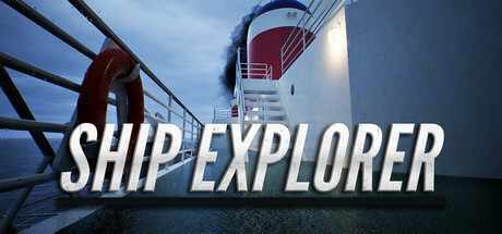 船舰探索者/Ship Explorer