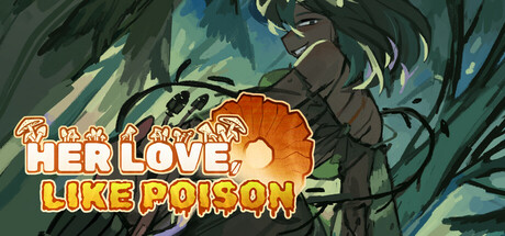 她的爱，像毒药/Her Love, Like Poison