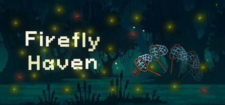 萤火虫天堂/Firefly Haven