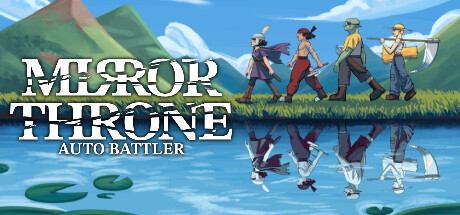镜之王座：自动战斗/Mirror Throne: Auto Battler
