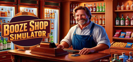 酒铺模拟器/Booze Shop Simulator