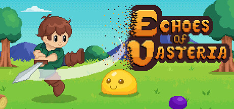 瓦斯特里亚的回响/Echoes of Vasteria